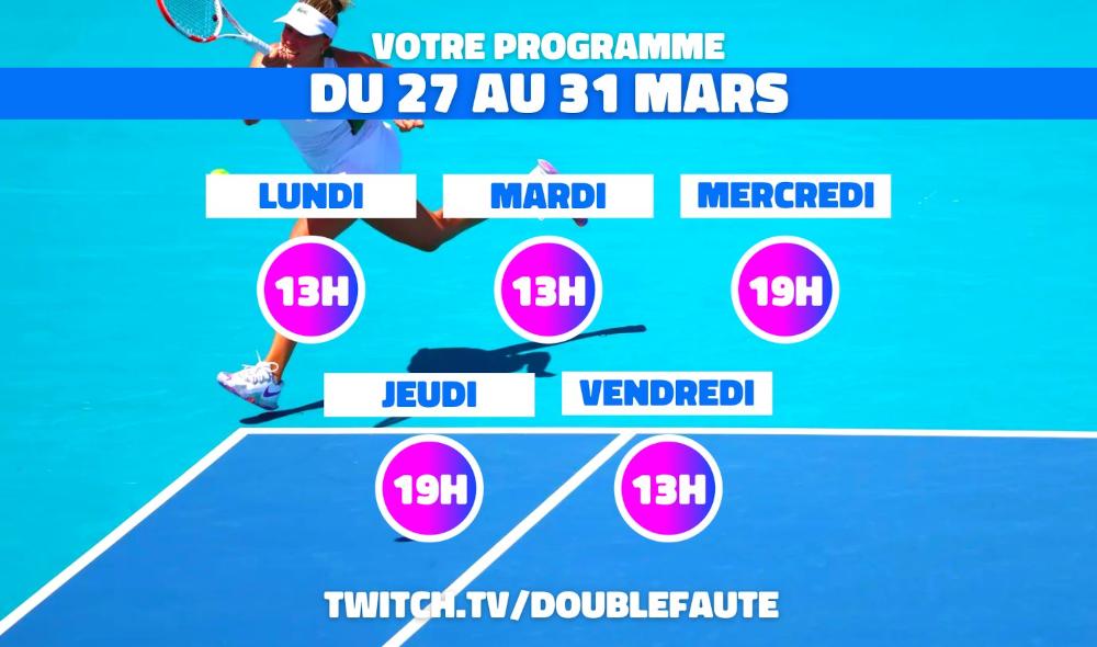 Le planning des émissions Double Faute de la semaine