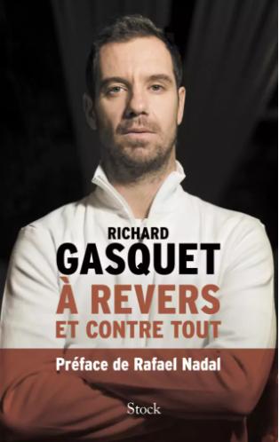 L'autobiographie de Gasquet A revers et contre tout est sortie ce mercredi en librairie